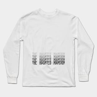 Haunted Mansion Word Art Long Sleeve T-Shirt